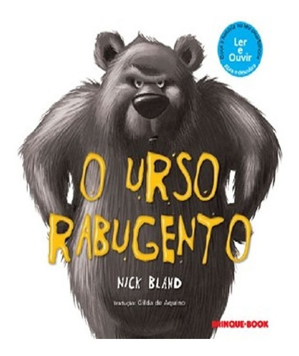 Urso Rabugento, O: Urso Rabugento, O, De Bland, Nick. Editora Brinque-book (cia Das Letras), Capa Mole, Edição 1 Em Português