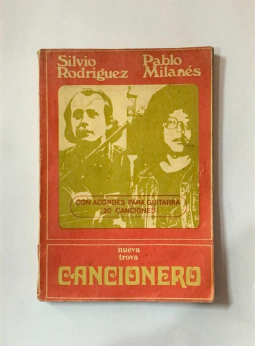 Cancionero - Silvio Rodriguez - Pablo Milanés - Con Acord 
