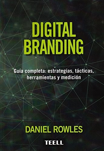Libro : Digital Branding Guia Completa Estrategias,...