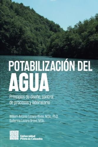 Libro: Potabilización Del Agua: Principios De Diseño, Contro