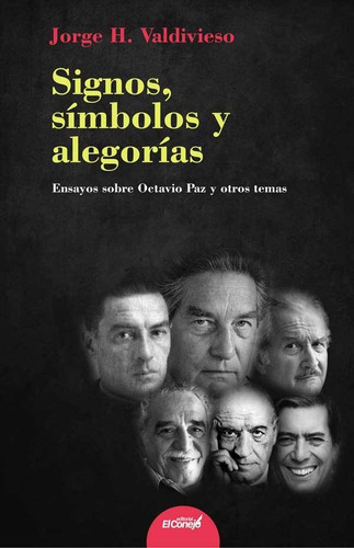 Signos, Símbolos Y Alegorías, De Jorge Valdivieso. Editorial Editorial El Conejo, Tapa Blanda En Español, 2020