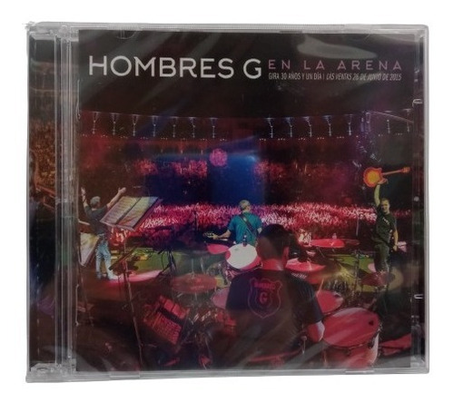 Hombres G En La Arena Gira 30 Años Y Un Día 2015  Nuevo Eu