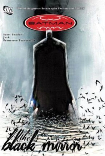 Batman : The Black Mirror / Dc Comics / Scott Snyder