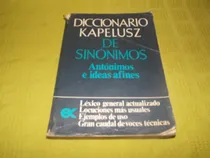 Comprar Diccionario Kapelusz De Sinónimos \u002F Antónimos E Ideas Afines
