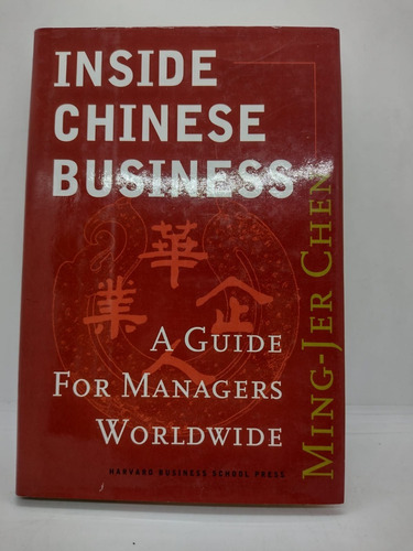 Inside Chinese Business - Ming Chen - Hbs Press