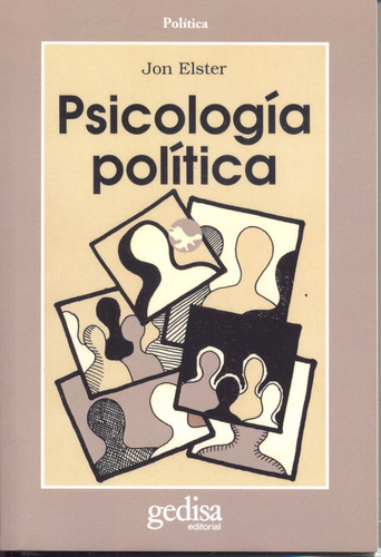 Psicología política, de Elster, Jon. Serie Cla- de-ma Editorial Gedisa en español, 1995