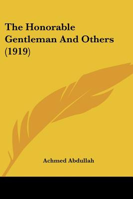 Libro The Honorable Gentleman And Others (1919) - Abdulla...