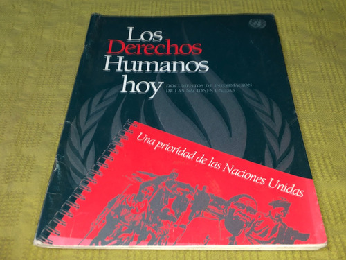 Los Derechos Humanos Hoy - Naciones Unidas