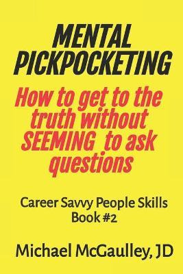 Libro Mental Pickpocketing How To Get To The Truth Withou...