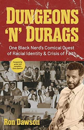 Dungeons 'n' Durags: One Black Nerds Comical Quest Of Racia