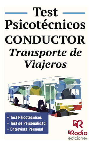 Conductor. Transporte De Viajeros. Test Psicot&#233;cnicos