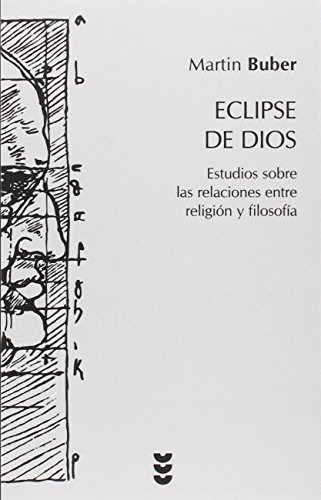 Eclipse De Dios - Buber Martin