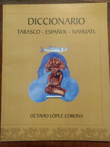 Diccionario Tarasco - Náhuatl