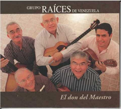 Cd - Grupo Raices De Venezuela / El Don Del Maestro  - New