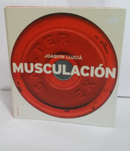 Manual De Musculación - Joaquim Llucia Alterofilia (9 De 10)