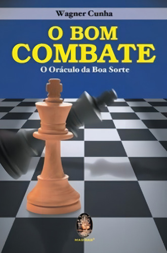 Bom Combate, De Wagner, Cunha., Vol. 1. Editorial Madras, Capa Mole, Edição 2021-01-01 00:00:00 Em Português