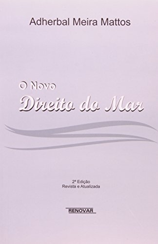 Libro Novo Direito Do Mar, O - 2ª Ed.