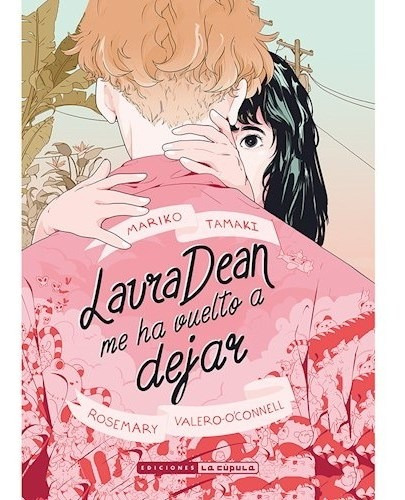 Laura Dean Me Ha Vuelto A Dejar - Tamaki, Valero O'connell