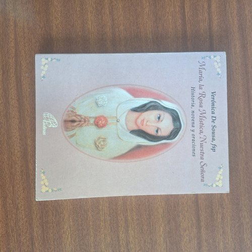 Libro Maria La Rosa Mistica Nuestra Señora