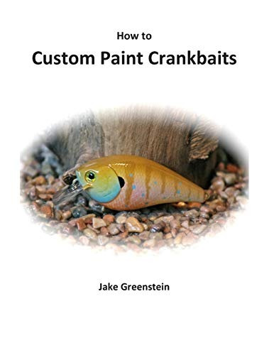 How To Custom Paint Crankbaits