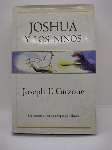 Joshua Y Los Niños - Joseph F. Girzone - Ediciones B - Usado