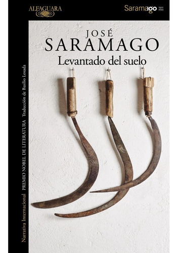 Levantado Del Suelo - Jose Saramago - Alfaguara - Libro