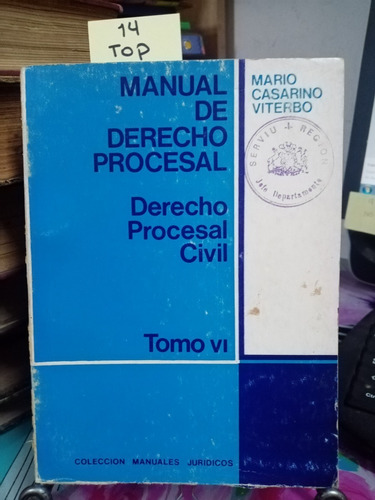 Manual De Derecho Procesal // Mario Casarino Viterbo C6