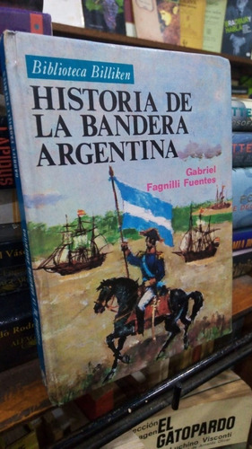 Fagnilli Fuentes Historia Bandera Argentina Bi Billiken Azul