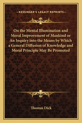 Libro On The Mental Illumination And Moral Improvement Of...