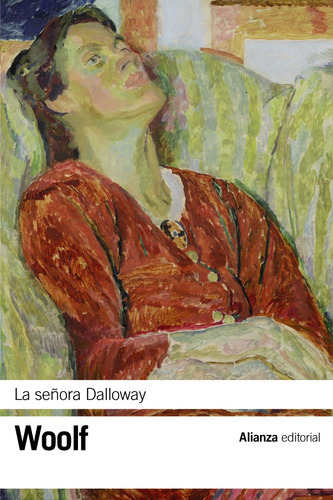 La señora Dalloway, de Woolf, Virginia. Serie El libro de bolsillo - Bibliotecas de autor - Biblioteca Woolf Editorial Alianza, tapa blanda en español, 2012