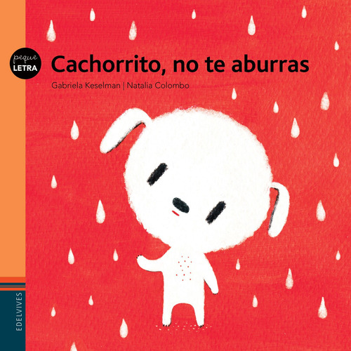 Cachorrito No Te Aburras - Gabriela Keselman