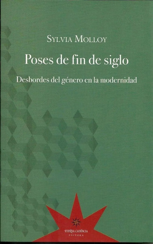 Poses De Fin De Siglo - Sylvia Molloy