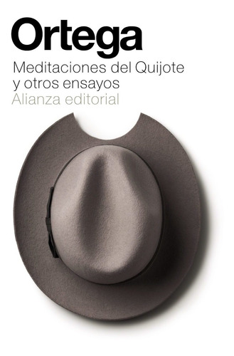 Meditaciones Del Quijote Y Otros Ensayos