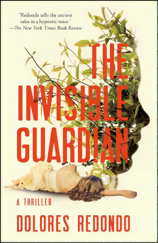 The Invisible Guardian: A Thriller, De Redondo, Dolores. Editorial Atria, Tapa Blanda En Inglés