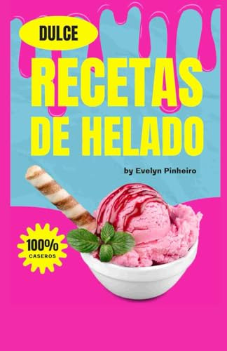 Recetas De Postres Helados: Postres Rápidos Para Todos: Tu G