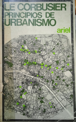 Principios De Urbanismo / Le Corbusier 