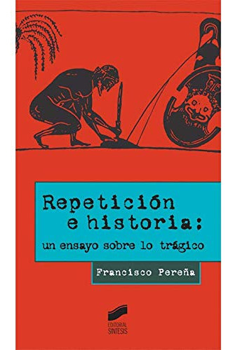 Repeticion E Historia - Perena Francisco