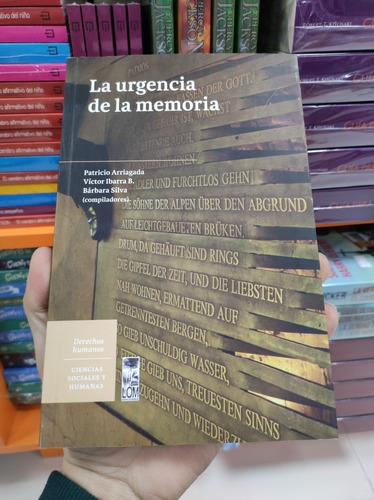 Libro La Urgencia De La Memoria - Arriagada - Ibarra - Silva