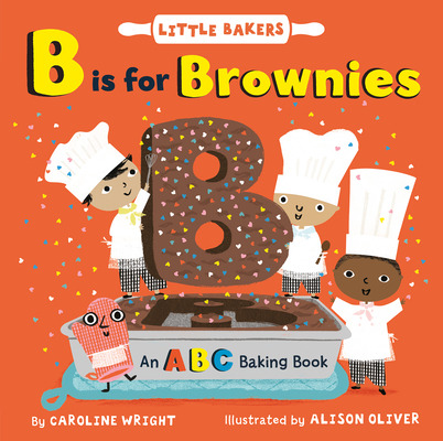 Libro B Is For Brownies: An Abc Baking Book - Wright, Car...