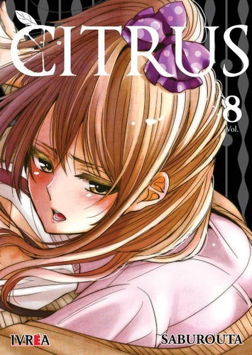 Citrus Vol. 8 - Manga Ivrea