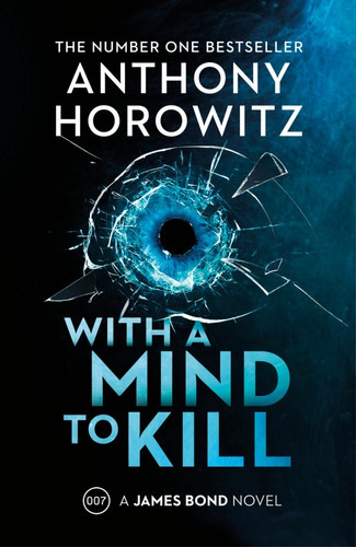 007: With A Mind To Kill (hardback), De Anthony Horowitz. Serie James Bond Editorial Harpercollins, Tapa Dura En Inglés, 2022