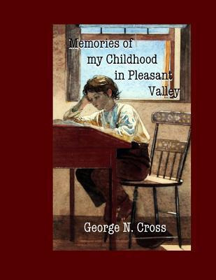 Libro Memories Of My Childhood In Pleasant Valley - Georg...