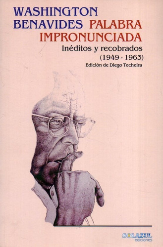 Palabra Impronunciada Washington Benavides 