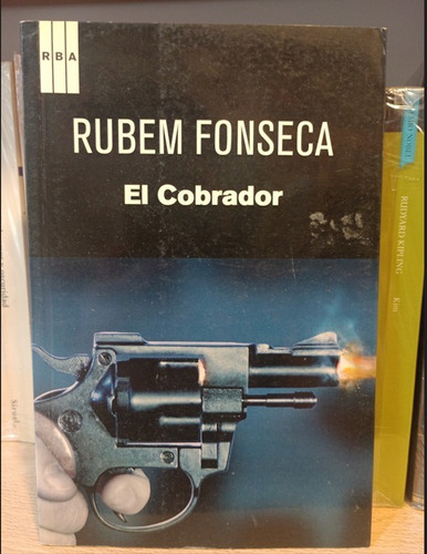 El Cobrador - Rubem Fonseca - Ed Rba