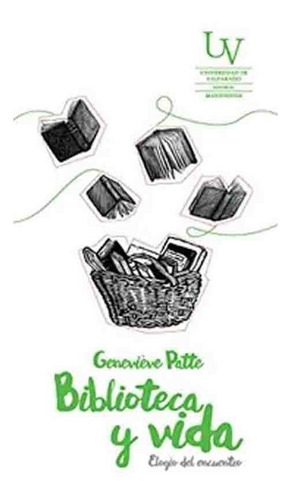 Libro Biblioteca Y Vida - Geneviève Patte