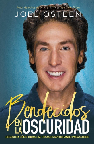 Bendecidos En La Oscuridad - Joel Osteen