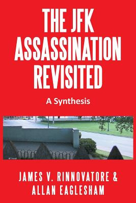 Libro The Jfk Assassination Revisited: A Synthesis - Rinn...