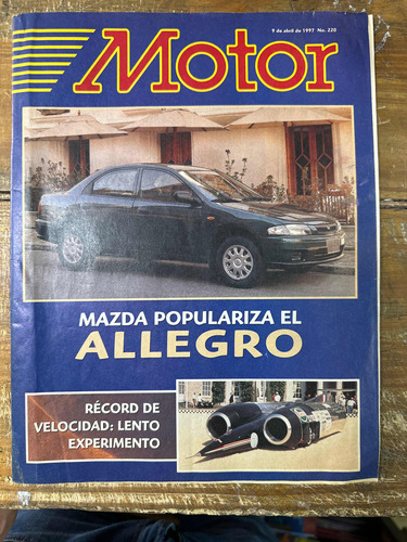 Revista Motor No. 220 - 9 De Abril De 1997