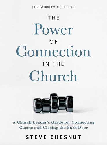 Libro: The Power Of Connection In The Church: A Church Leade