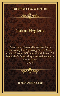 Libro Colon Hygiene: Comprising New And Important Facts C...